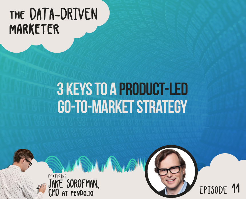 3 Keys to a Product-Led Go-to-Market Strategy