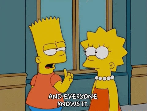 Homer Simpson GIF telling his sister and everyone knows it.
